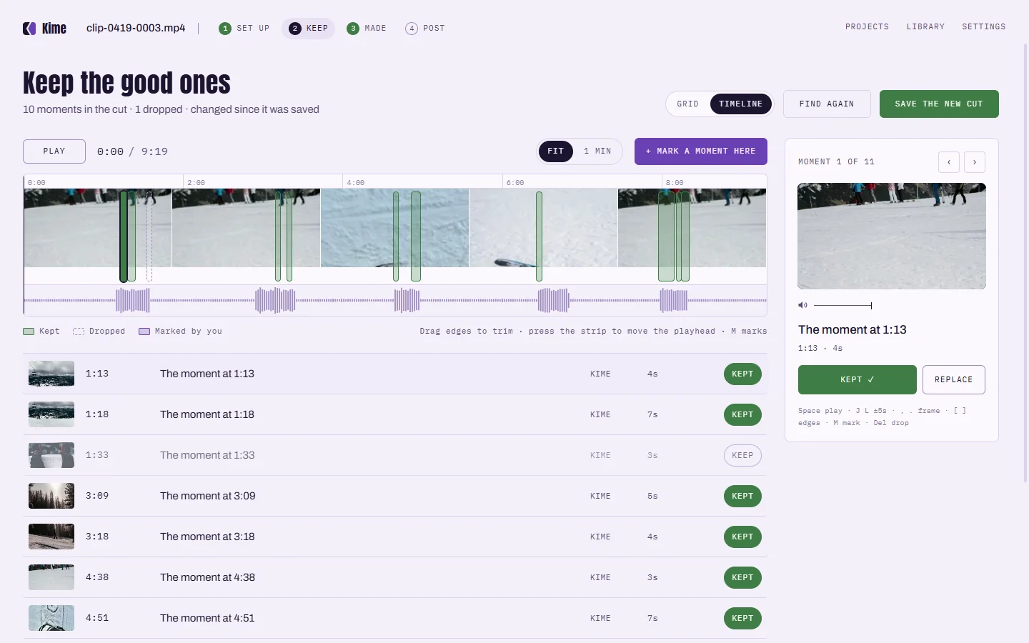 Kime's Keep screen: the video's timeline with every kept moment marked in green, one dropped, and the list of moments below.